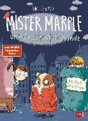 Titelbild: Mister Marple und die Schnüfflerbande – Wo steckt Dackel Bruno? - (Mister Marple ; 1)