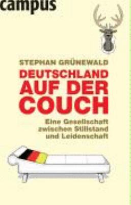 Titelbild: Deutschland auf der Couch : eine Gesellschaft zwischen Stillstand und Leidenschaft.