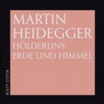 Titelbild: Martin Heidegger liest Hölderlins Erde und Himmel.