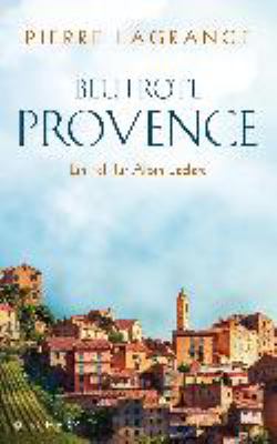 Titelbild: Blutrote Provence : ein Fall für Albin Leclerc.