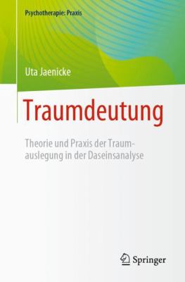 Titelbild: Traumdeutung : Theorie und Praxis der Traumauslegung in der Daseinsanalyse.