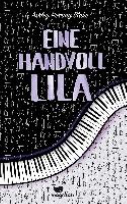 Titelbild: Eine Handvoll Lila.