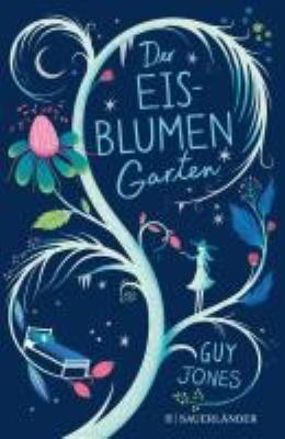 Titelbild: Der Eisblumengarten.