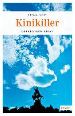 Titelbild: Kinikiller. - (Kommissar-Helmut-Taglieber-Reihe ; 1)