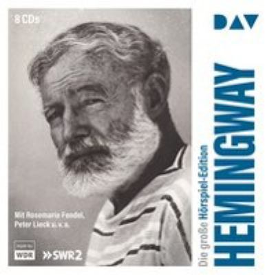Titelbild: Hemingway – die große Hörspiel-Edition.