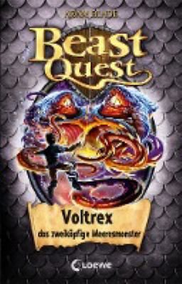 Titelbild: Voltrex, das zweiköpfige Meeresmonster. - (Beast quest ; 58)