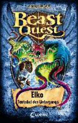 Titelbild: Elko, Tentakel des Untergangs. - (Beast quest ; 61)