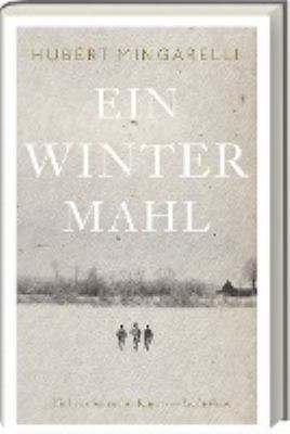 Titelbild: Ein Wintermahl : Roman.