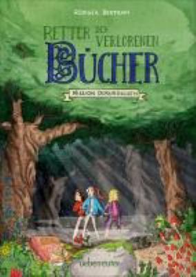 Titelbild: Retter der verlorenen Bücher – Mission Dornröschen. Band 2.