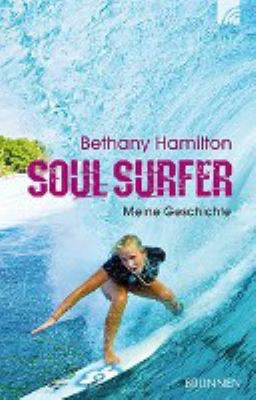 Titelbild: Soul Surfer : meine Geschichte.