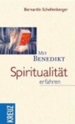 Titelbild: Mit Benedikt Spiritualität erfahren.