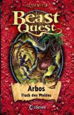 Titelbild: Arbos, Fluch des Waldes. - (Beast quest ; 35)