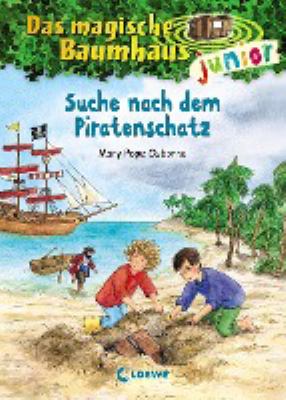 Titelbild: Das magische Baumhaus junior. Band 4. Suche nach dem Piratenschatz.