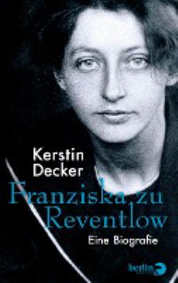 Titelbild: Franziska zu Reventlow : eine Biografie.
