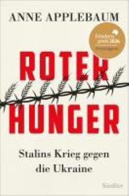 Titelbild: Roter Hunger : Stalins Krieg gegen die Ukraine.