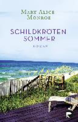 Titelbild: Schildkrötensommer : Roman. - (Südstaaten-Trilogie ; 2)