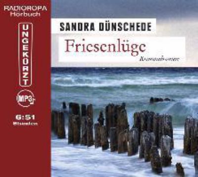 Titelbild: Friesenlüge : Kriminalroman. - (Kommissar-Thamsen-und-Tom-Meissner-Reihe ; 7)