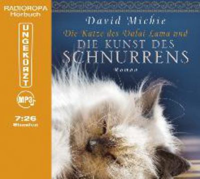 Titelbild: Die Katze des Dalai Lama und die Kunst des Schnurrens : Roman. Band 2.