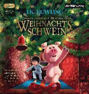Titelbild: Jacks wundersame Reise mit dem Weihnachtsschwein.