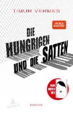 Titelbild: Die Hungrigen und die Satten : Roman.