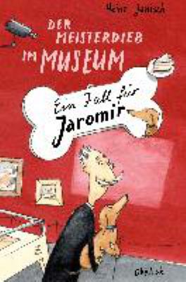 Titelbild: Der Meisterdieb im Museum : ein Fall für Jaromir. Band 2.