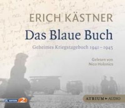 Titelbild: Das Blaue Buch : geheimes Kriegstagebuch 1941 - 1945.