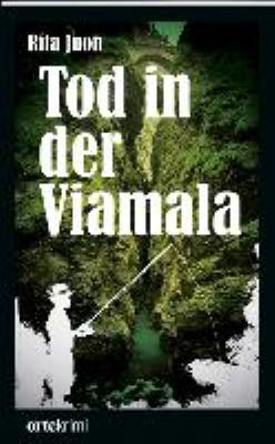 Titelbild: Tod in der Viamala : Kriminalroman.