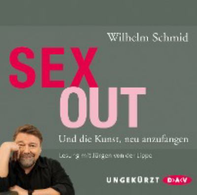 Titelbild: Sexout und die Kunst, neu anzufangen.