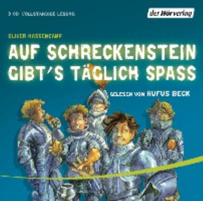 Titelbild: Auf Schreckenstein gibt's täglich Spaß : das dritte Abenteuer auf Burg Schreckenstein.