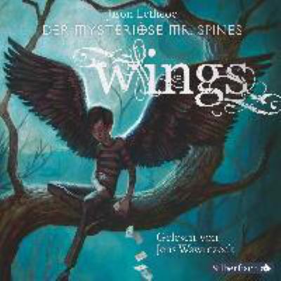 Titelbild: Der mysteriöse Mr. Spines : Wings.
