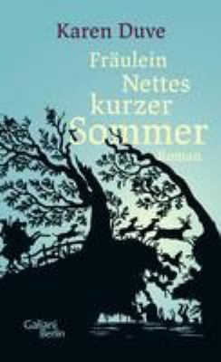 Titelbild: Fräulein Nettes kurzer Sommer : Roman.