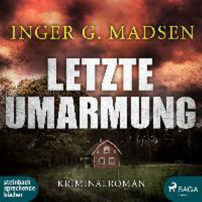 Titelbild: Letzte Umarmung : Kriminalroman. - (Roland-Benito-Reihe ; 3)