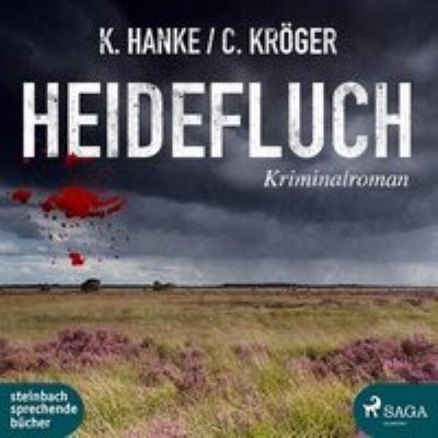 Titelbild: Heidefluch : Kriminalroman. - (Katharina-von-Hagemann-Reihe – Heidekrimi ; 7)