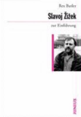 Titelbild: Slavoj Zizek zur Einführung.