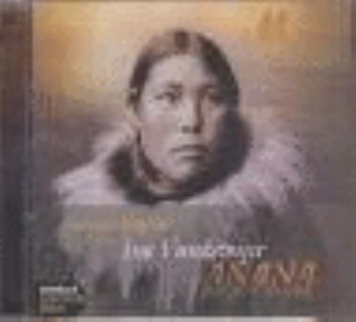 Titelbild: Anana : eine Inuit-Legende.