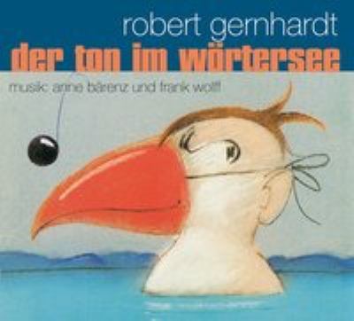 Titelbild: Der Ton im Wörtersee : aufgenommen am 8. und 9.5.1996 im Kulturzentrum Alte Mühle in Bad Vibel.