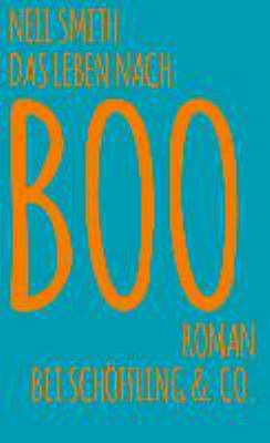 Titelbild: Das Leben nach Boo : Roman.