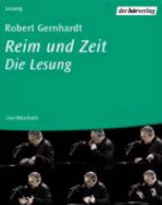 Titelbild: Reim und Zeit : die Lesung ; Live-Mitschnitt einer Lesung im Kulturzentrum Tollhaus Karlsruhe.
