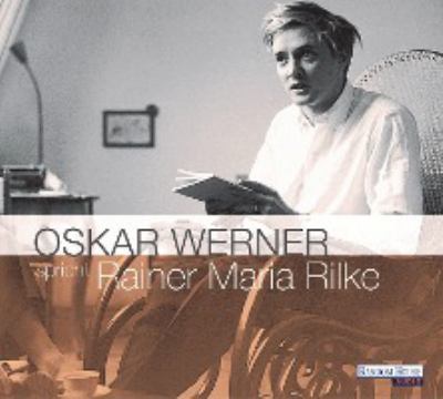 Titelbild: Oskar Werner spricht Rainer Maria Rilke.