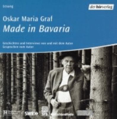 Titelbild: Made in Bavaria : Geschichten und Interviews von und mit dem Autor ; Lesungen und Gespräche.