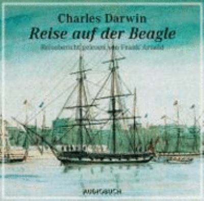 Titelbild: Reise auf der Beagle : Reisebericht.