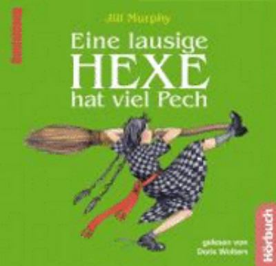 Titelbild: Eine lausige Hexe hat viel Pech. - (Eine lausige Hexe ; 3)