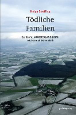 Titelbild: Tödliche Familien : ein Münsterland-Krimi. - (Hannah-Schmielink-Reihe ; 5)