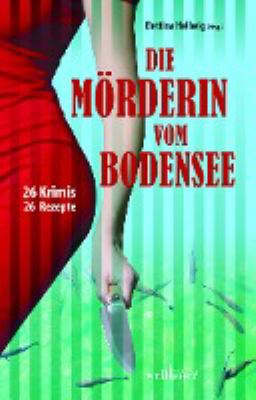 Titelbild: Die Mörderin vom Bodensee.