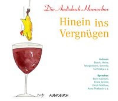 Titelbild: Hinein ins Vergnügen : die Audiobuch-Humorbox.