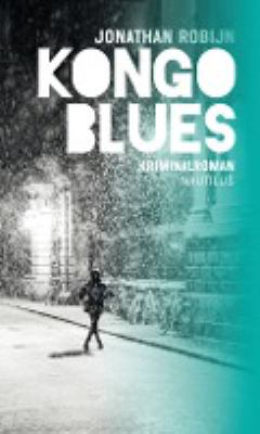 Titelbild: Kongo-Blues : Kriminalroman.