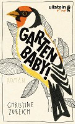 Titelbild: Garten, Baby! : Roman.