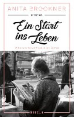 Titelbild: Ein Start ins Leben : Roman.