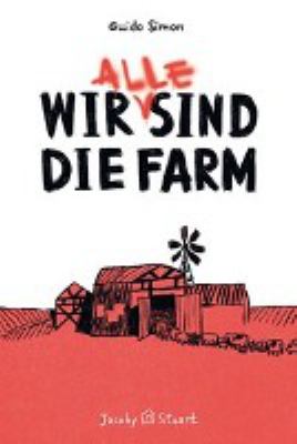 Titelbild: Wir sind alle die Farm.