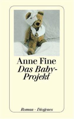 Buchcover von Das Baby-Projekt : Roman von Anne Fine